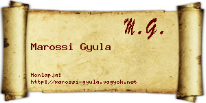 Marossi Gyula névjegykártya